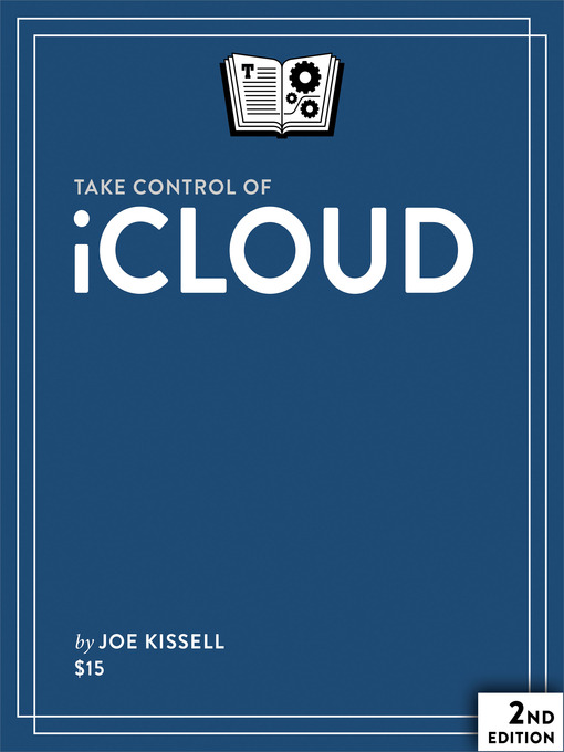 Title details for Take Control of iCloud by Joe Kissell - Available